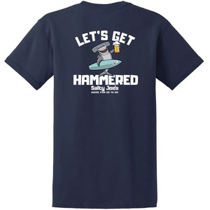 Salty Joe's "Let's Get Hammered" Shirt