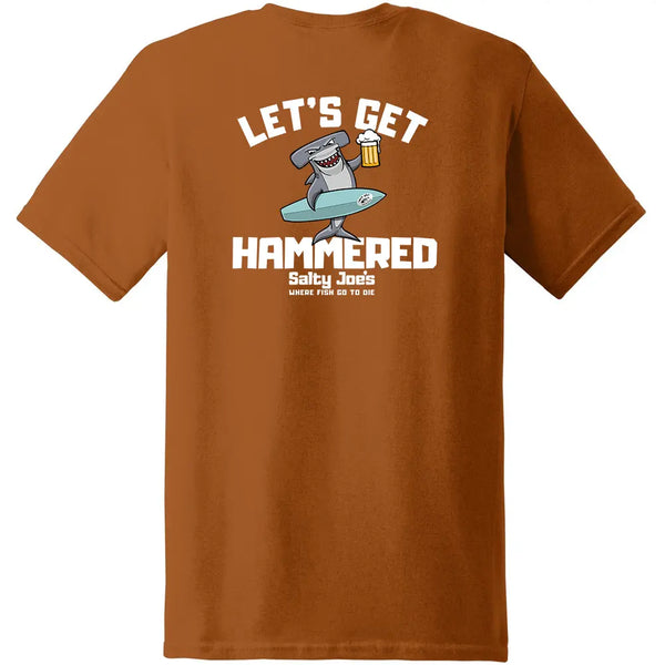 Salty Joe's "Let's Get Hammered" Shirt