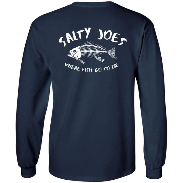 Salty Joe's "Where Fish Go To Die" Long Sleeve Tee