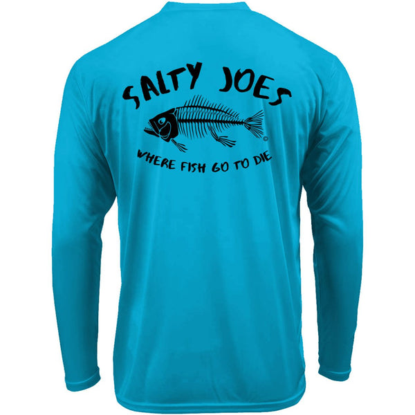 Salty Joe's "Where Fish Go To Die" Long Sleeve Performance Shirt